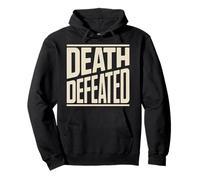 Christian Resurrection Hope Death Defeated Message Pullover Hoodie