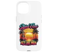 Christian Retro Sunset Vintage Style Stand Firm Act Like Men Case for iPhone 15
