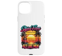 Christian Retro Sunset Vintage Style Stand Firm Act Like Men Case for iPhone 15 Plus