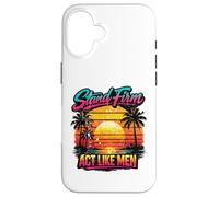 Christian Retro Sunset Vintage Style Stand Firm Act Like Men Case for iPhone 16