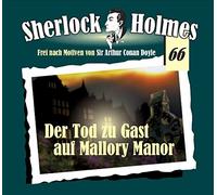 Christian Rode - Sherlock Holmes 66 - Der Tod zu Gast auf Mallory Manor - 4 CD