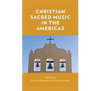 Christian Sacred Music in the Americas
