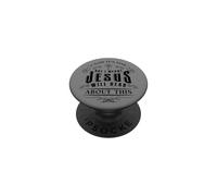 Christian Said It's Fine Jesus Will Hear This Funny Humor PopSockets Adhesive PopGrip
