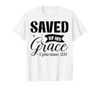 Christian Saved By Grace Redeemed Born Again T-Shirt