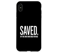 Christian Saved By The One Who Died for me Backprint Case for iPhone XS Max