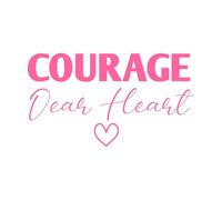 Christian Saying Courage Dear Heart Engraving Stickers 54.4x97cm Can Modify and add Information Pink