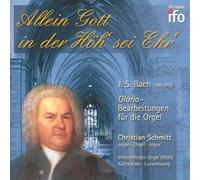 Christian Schmitt - Allein Gott In Der Hoh' Sei Ehr' (Schmitt)