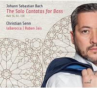 Christian Senn; Ruben Jais; laBarocca - Johann Sebastian Bach - The Solo Cantatas for Bass