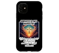 Christian Service Is My Ministry Serving Others Jesus Christ Case for iPhone 11