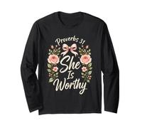 Christian She is Worthy Proverbs 31 Woman Gift Long Sleeve T-Shirt