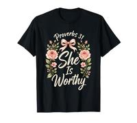 Christian She is Worthy Proverbs 31 Woman Gift T-Shirt