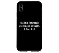Christian Shirt Failing Forwards Growing In Strength Worship Case for iPhone XS Max