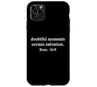Christian Shirts Doubtful Moments Certain Salvation Worship Case for iPhone 11 Pro Max