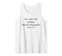 Christian Shirts for with God Nothing Shall Be Impossible Tank Top