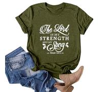 Christian Shirts for Women The Lord Is My Strength And My Song Graphic Tshirts Casual Blessed Short Sleeve Tshirts Tees