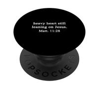 Christian Shirts Heavy Heart Still Leaning On Jesus Worship PopSockets Adhesive PopGrip