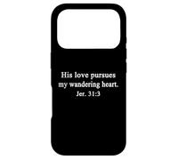 Christian Shirts His Love Pursues My Wandering Heart Jesus Case for iPhone 17 Pro