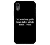 Christian Shirts His Word My Guide Through Shadows Psalm Case for iPhone XR
