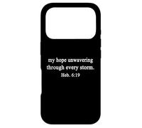 Christian Shirts Hope Unwavering Through Every Storm Worship Case for iPhone 17 Pro