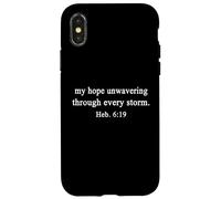 Christian Shirts Hope Unwavering Through Every Storm Worship Case for iPhone X/XS