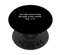 Christian Shirts Hope Unwavering Through Every Storm Worship PopSockets Adhesive PopGrip