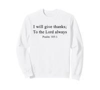 Christian Shirts I Will Give Thanks To The Lord Worship Mom Sweatshirt