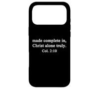 Christian Shirts Made Complete In Christ Alone Worship Faith Case for iPhone 17 Pro Max