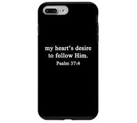 Christian Shirts My Heart's Desire To Follow Him Psalm Jesus Case for iPhone 7 Plus/8 Plus