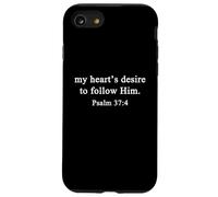 Christian Shirts My Heart's Desire To Follow Him Psalm Jesus Case for iPhone SE (2020) / 7/8