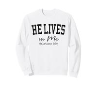 Christian Shirts Women Men HE LIVES in Me Faith Jesus Quote Sweatshirt