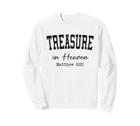 Christian Shirts Women TREASURE in Heaven Christian Wealth Sweatshirt