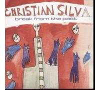Christian Silva - Break From The Past