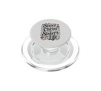 Christian Sister Sister In Christ Are Sisters For Life PopSockets PopGrip for MagSafe