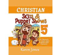 Christian Skits & Puppet Shows 5: The Tabernacle and the Temple