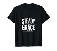 Christian Steady in Grace Unequalled by Doubt Faith T-Shirt