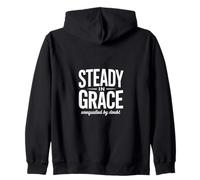 Christian Steady In Grace Unequalled By Doubt Faith Zip Hoodie
