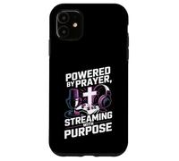Christian Streamer Powered by Prayer Streaming with Purpose Case for iPhone 11