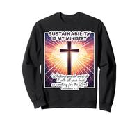 Christian Sustainability Is My Ministry Consultant Analyst Sweatshirt