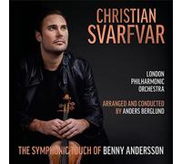 Christian Svarfvar; London Philharmonic Orchestra; Anders Berglund - The Symphonic Touch of Benny Andersson