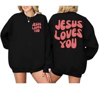 Christian Sweatshirts For Women Jesus Loves You Sweatshirt Jesus Faith Inspirational Casual Sweatshirt Pullover Tops Black