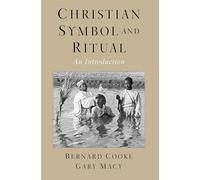 Christian Symbol and Ritual: An Introduction