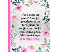 Christian Tales Journal with Scriptures For I Know the Plans I have for You Jeremiah 29:11 Bible Verse Pink Floral 110 Ruled Pages,: Pink Floral Notebook