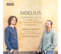 Christian Tetzlaff; Finnish Radio Symphony Orchestra; Nicholas Collon - Jean Sibelius: Symphony No. 5; Two Serenades; Two Serious Melodies; Swanwhite