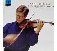Christian Tetzlaff - J. S. Bach: Sonaten & Partiten
