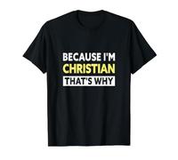 Christian That's Why Funny Christian Name Value Graphic T-Shirt, Men, Black, L