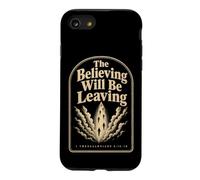 Christian The Believing Will Be Leaving Bible Verse Gift Case for iPhone SE (2020) / 7/8