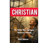 Christian: The Name That Infringed Believers’ Identity