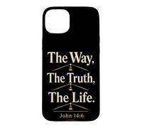 Christian The Way The Truth The Life John 14:6 Gift Case for iPhone 15 Plus