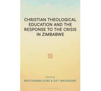 Christian Theological Education and the Response to the Crisis in Zimbabwe