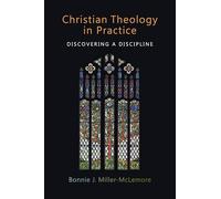 Christian Theology in practice: Discovering a Discipline
